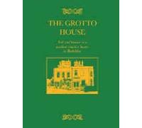 The Grotto House: Toil and Leisure in a Modest Country House in Berkshire