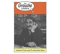 The Groucho Letters: Letter from and to Groucho Marx