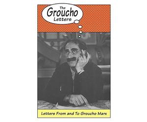 The Groucho Letters: Letter from and to Groucho Marx