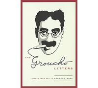 The Groucho Letters: Letters from and to Groucho Marx