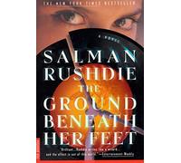 The Ground Beneath Her Feet: A Novel