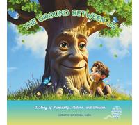 The Ground Between Us: A Story of Friendship, Nature, and Wonder