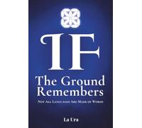 The Ground Remembers: Not All Languages Are Made of Words (IF)