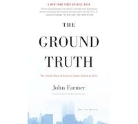 The Ground Truth: The Untold Story of America Under Attack on 9/11