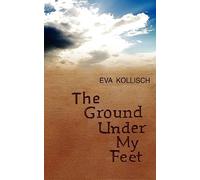 The Ground Under My Feet