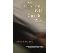 The Ground Will Catch You