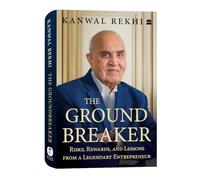 The Groundbreaker: Risks, Rewards, and Lessons from a Legendary Entrepreneur