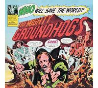The Groundhogs - Who Will Save The World [VINYL]
