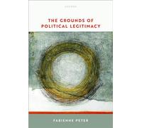The Grounds of Political Legitimacy
