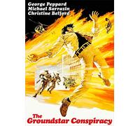 The Groundstar Conspiracy