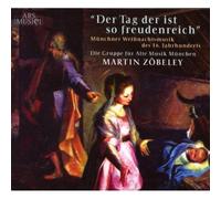 The Group for Old Music Munich - The Day That Is So Joyful