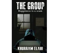 The Group: Happiness is a Scam