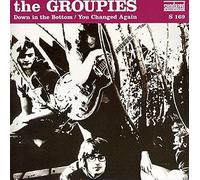 The Groupies - Down In the Bottom / You Changed Again [7" VINYL]