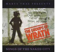 The Groups Of Wrath: Songs Of The Naked City by Various Artists (1991-08-02)