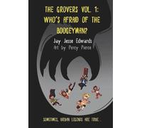 The Grovers: Vol 1: Who's Afraid of the Boogeyman?
