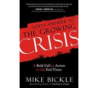 The Growing Crisis: It Is Here, and the Time to Respond Is Now: A Bold Call to Action in the End Times