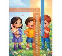 The Growing Hearts Series: A Social Emotional Activity Book for Preschoolers - Book 2: All My Feelings