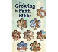 The Growing in Faith Bible