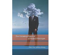 The Growing Pains of a Project Manager