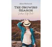 The Growing Season: Sanderson Ridge Book 1