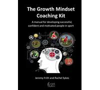 The Growth Mindset Coaching Kit