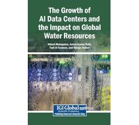 The Growth of AI Data Centers and the Impact on Global Water Resources