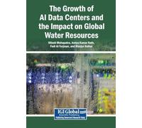 The Growth of AI Data Centers and the Impact on Global Water Resources
