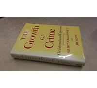 The Growth of Crime: The International Experience