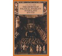 The Growth of Political Stability in England 1675-1725