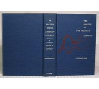 The Growth Of The American Republic. Volume 1