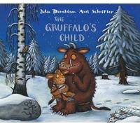 The Gruffalo's Child by Julia Donaldson (2006-09-15)
