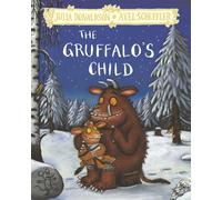 The Gruffalo's Child : Hardback Gift Edition