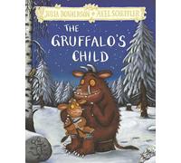 The Gruffalo's Child: Hardback Gift Edition