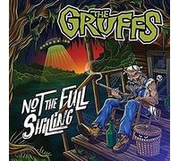 The Gruffs - Not The Full Shilling