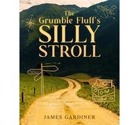 The Grumble Fluff's Silly Stroll