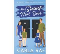 The Grump Next Door: A sweet Fake Dating Romance