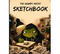 The Grumpy Artist Sketchbook: Blank Drawing Pad for Dank Memes, Midnight Doodles, and Internet Culture Art | Large 8.5" x 11" Paper