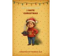 The Grumpy Family: I Hate Christmas - Mom Ellen: Funny Holiday Notebook for Tired Moms and Grumpy Christmas Survivors (The Grumpy Family. I Hate ... ... lights, broken ornaments, fake smiles.)