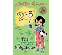 The Grumpy Neighbour (Billie B Brown)