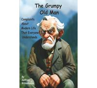 The Grumpy Old Man: 1