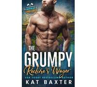 The Grumpy Recluse's Wager: A Grumpy Neighbor/Sunshine Curvy Girl Romance (The Mountain Men of Saddle Creek)
