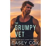 The Grumpy Vet: 3 (Vet Shop Boys Down Under)