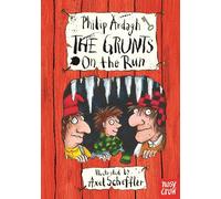 The Grunts on the Run – The Grunts – Nosy Crow