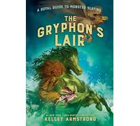 The Gryphon's Lair: Royal Guide to Monster Slaying, Book 2