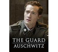 The Guard of Auschwitz