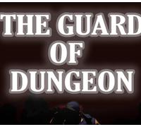 The Guard of Dungeon Steam CD Key