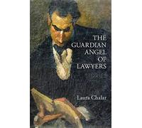 The Guardian Angel of Lawyers: Stories