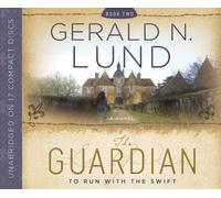 The Guardian, Book 2: to Run with the Swift