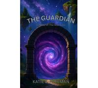 The Guardian: Echoes Of The Star Gate