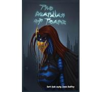 The Guardian of Tears: Dark Syde